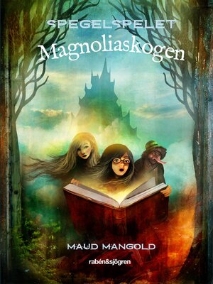 cover image of Magnoliaskogen